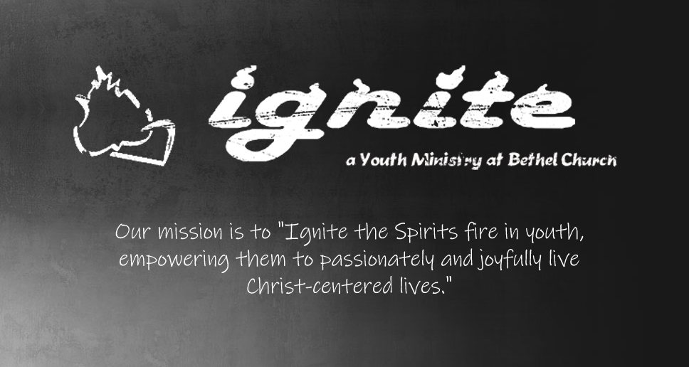IGNITE Youth Ministry Bethel Church